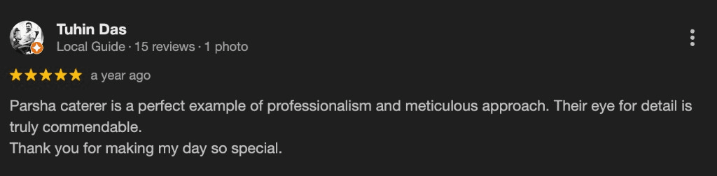 Google review by Tuhin Das for Parsha Caterer
