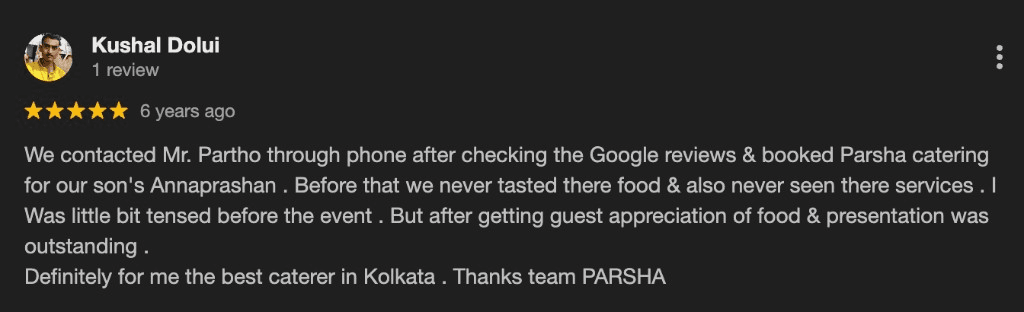 Google review by Kushal Dolui for Parsha Caterer