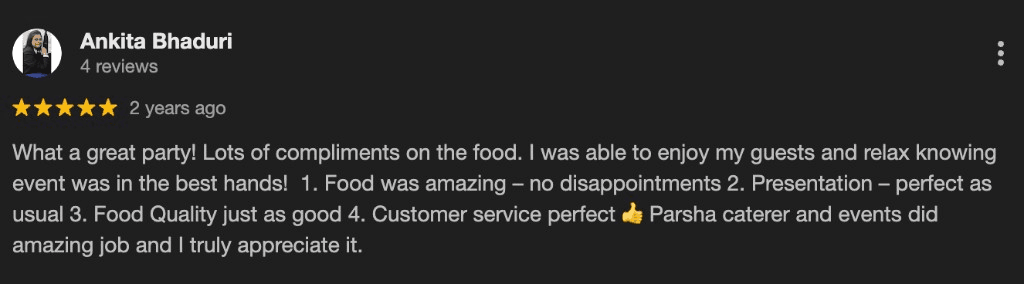 Google review by Ankita Bhaduri for Parsha Caterer